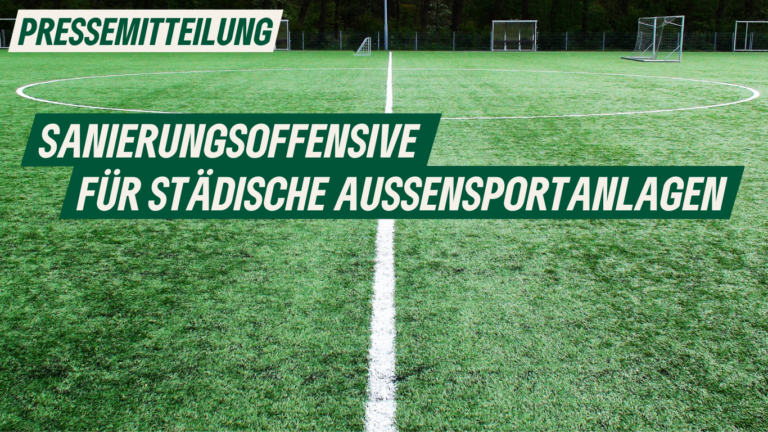 Sanierungsoffensive für städtische Außensportanlagen