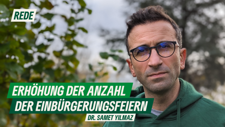 Rede zur Erhöhung Anzahl der Einbürgerungsfeiern von Dr. Samet Yilmaz