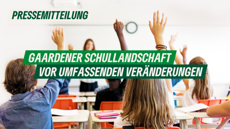 Pressemitteilung: Gaardener Schullandschaft vor umfassenden Veränderungen