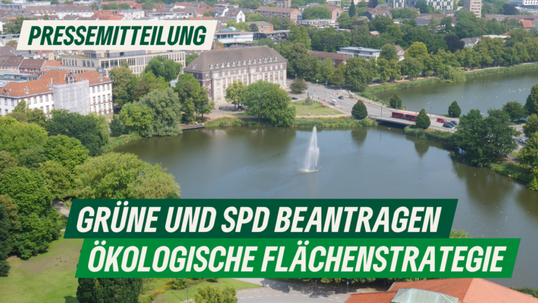 Presse: Grüne und SPD beantragen ökologische Flächenstrategie 