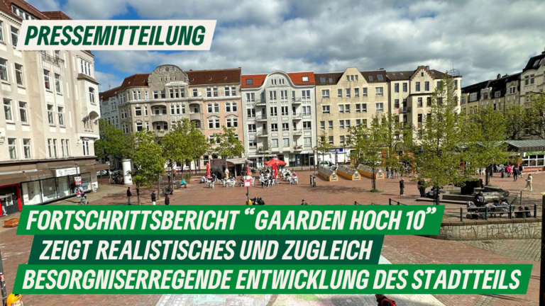 Presse: Fortschrittsbericht „Gaarden hoch 10“ zeigt realistische und zugleich besorgniserregende Entwicklung des Stadtteils 