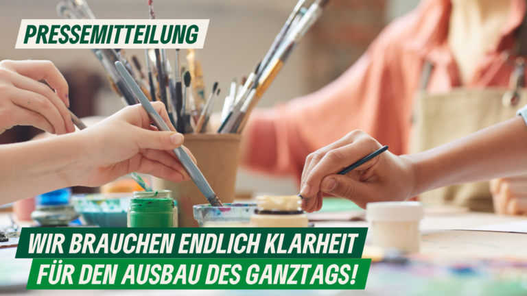 Presse: Wir brauchen endlich Klarheit für den Ausbau des Ganztags!