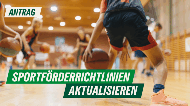 Antrag: Sportförderrichtlinien aktualisieren