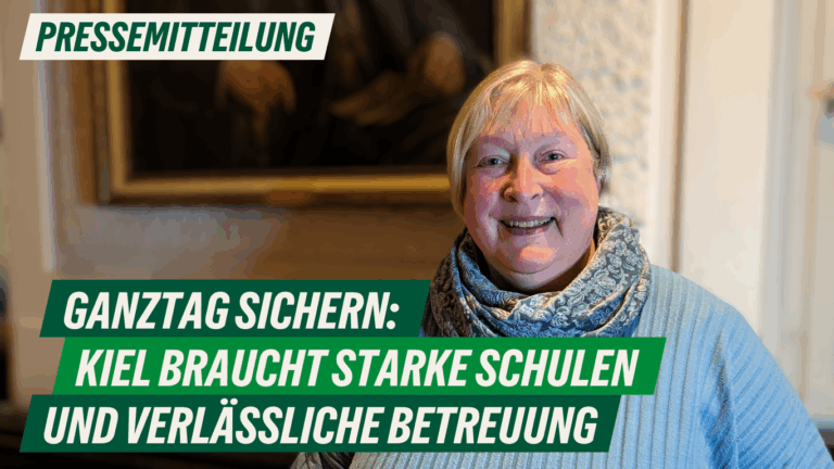 Presse: Ganztag sichern – Kiel braucht starke Schulen und verlässliche Betreuung