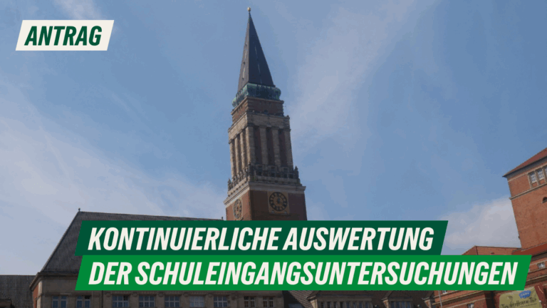Antrag: Kontinuierliche Auswertung der Schuleingangsuntersuchungen