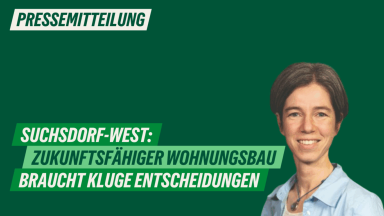 Presse: Suchsdorf-West: Zukunftsfähiger Wohnungsbau braucht kluge Entscheidungen