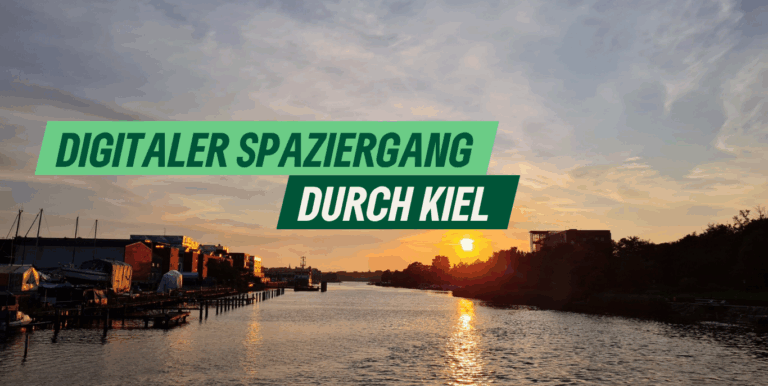 Digitaler Spaziergang durch Kiel
