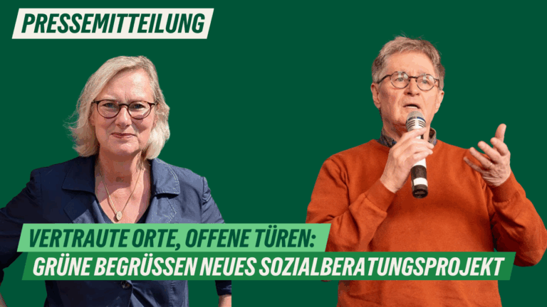 Presse: Vertraute Orte, offene Türen: Grüne begrüßen neues Sozialberatungskonzept