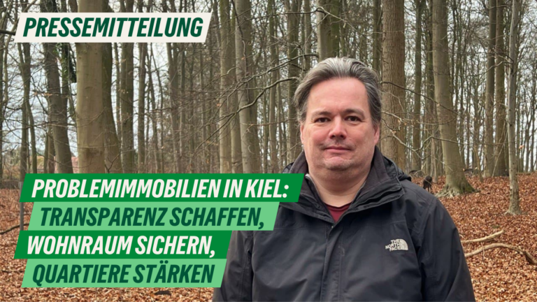 Presse: Problemimmobilien in Kiel: Transparenz schaffen, Wohnraum sichern, Quartiere stärken