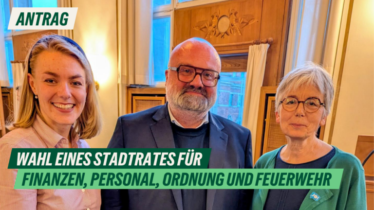 Wahl eines Stadtrates für Finanzen, Personal, Ordnung und Feuerwehr
