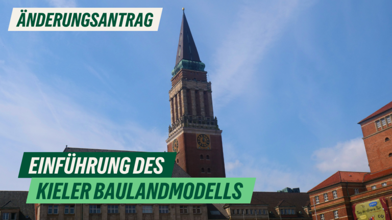 Änderungsantrag: Einführung des Kieler Baulandmodells