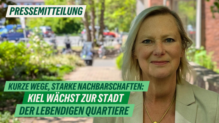 Presse: Kurze Wege, starke Nachbarschaften – Kiel wächst zur Stadt der lebendigen Quartiere