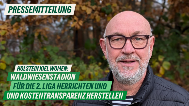 Presse: Holstein Kiel Women: Waldwiesenstadion für die 2. Liga herrichten und Kostentransparenz herstellen