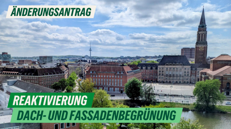 Änderungsantrag: Reaktivierung Dach- und Fassadenbegrünung