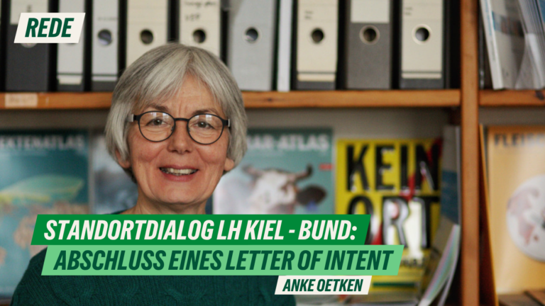 Rede zum Standortdialog der Stadt Kiel mit dem Bund und dem Abschluss eines Letter of Intent von Anke Oetken