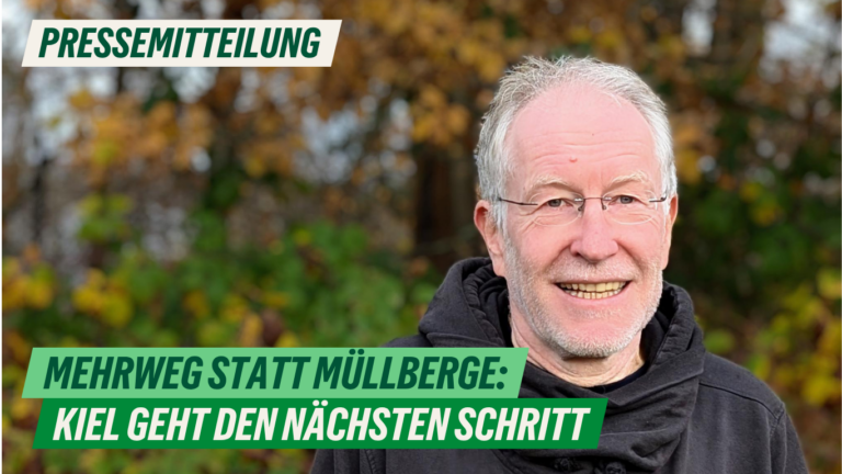 Presse: Mehrweg statt Müllberge: Kiel geht den nächsten Schritt