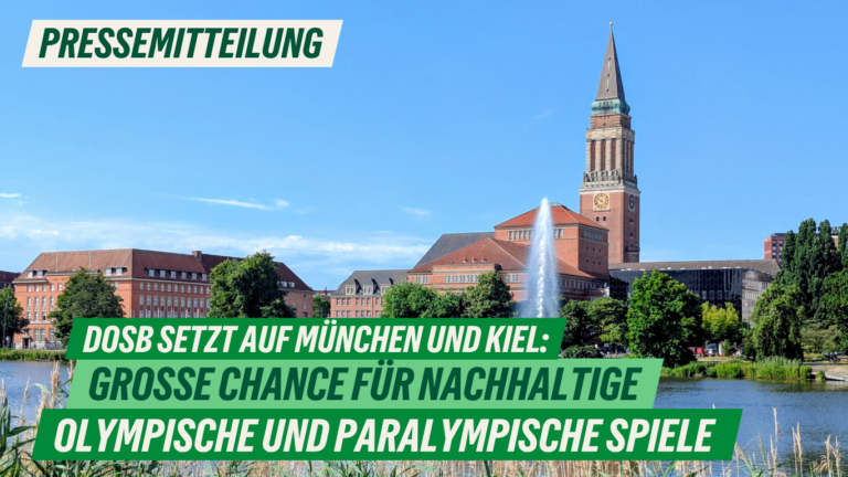 Presse: DOSB setzt auf München und Kiel: Große Chance für nachhaltige Olympische und Paralympische Spiele