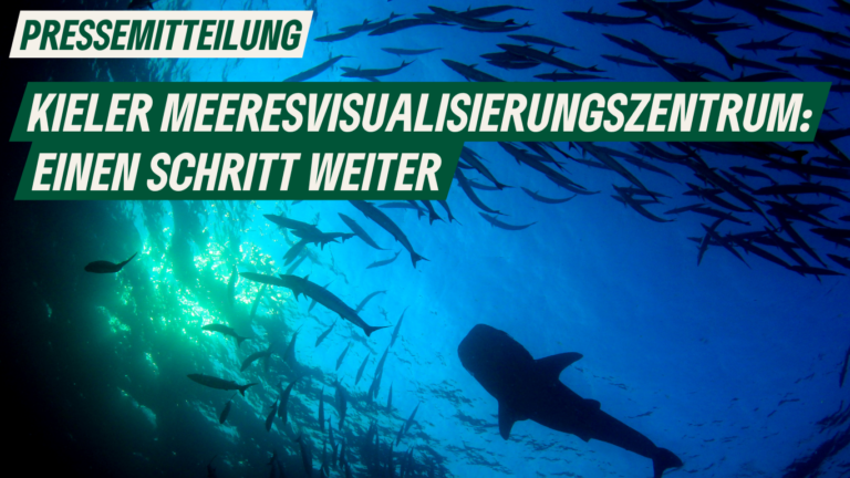 Pressemitteilung: Kieler Meeresvisualisierungszentrum: Einen Schritt weiter 