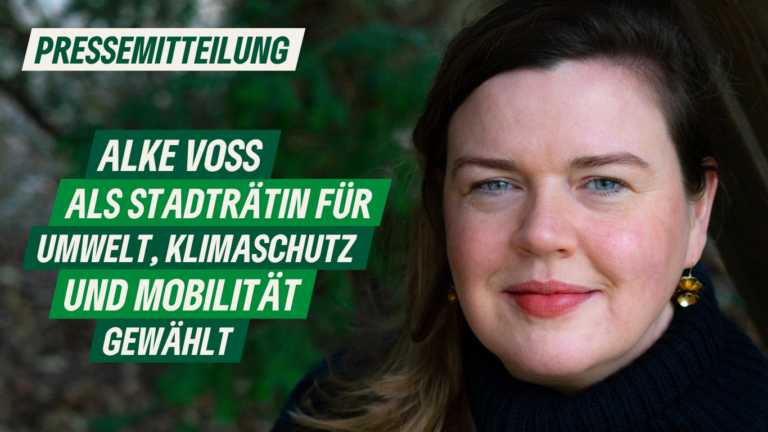 Pressemitteilung: Alke Voß als Stadträtin für das neue Dezernat Umwelt, Klimaschutz und Mobilität gewählt 