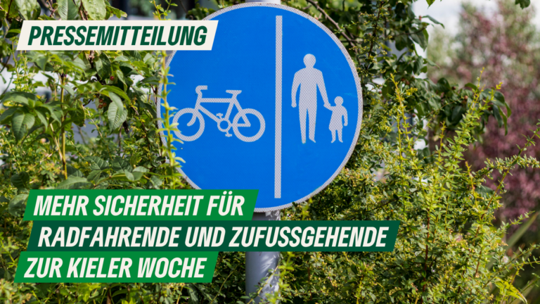 Pressemitteilung: Mehr Sicherheit für Radfahrende und Zufußgehende zur Kieler Woche