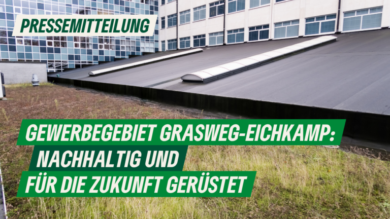 Pressemitteilung: Gewerbegebiet “Grasweg-Eichkamp”: Nachhaltig und für die Zukunft gerüstet 
